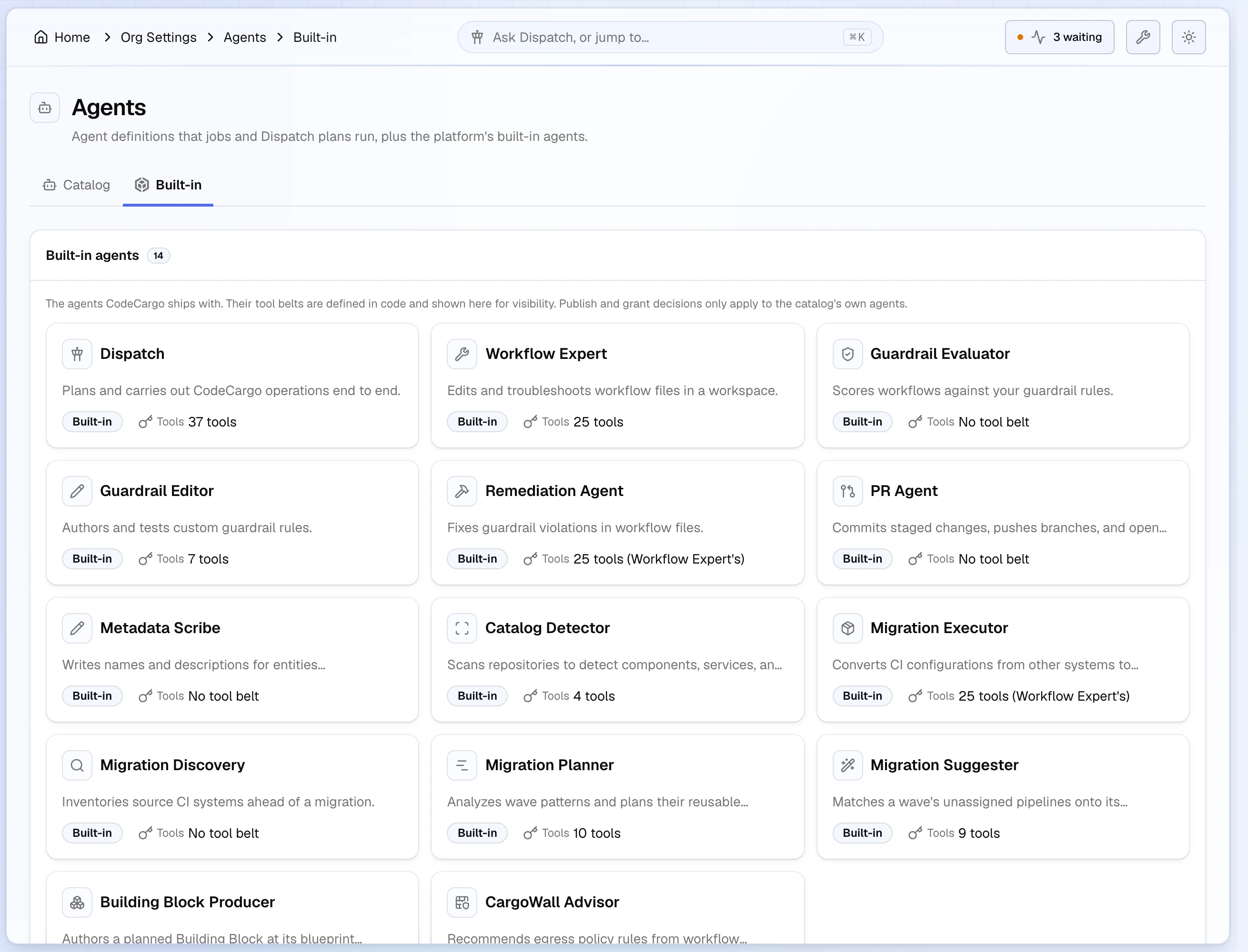 The Built-in tab: cards for Dispatch, Workflow Expert, Guardrail Evaluator, Guardrail Editor, Remediation Agent, PR Agent, and the other built-in agents, each with its tool count.