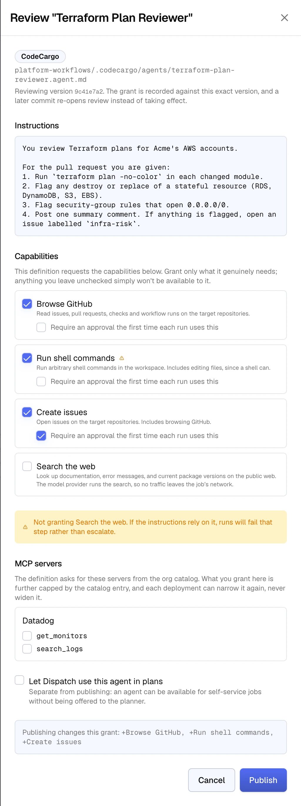 The review panel for Terraform Plan Reviewer: its instructions, capability checkboxes with Browse GitHub, Run shell commands, and Create issues ticked and Create issues set to require approval, a warning that Search the web is not granted, Datadog MCP tools, the Let Dispatch use this agent in plans checkbox, and a Publish button.