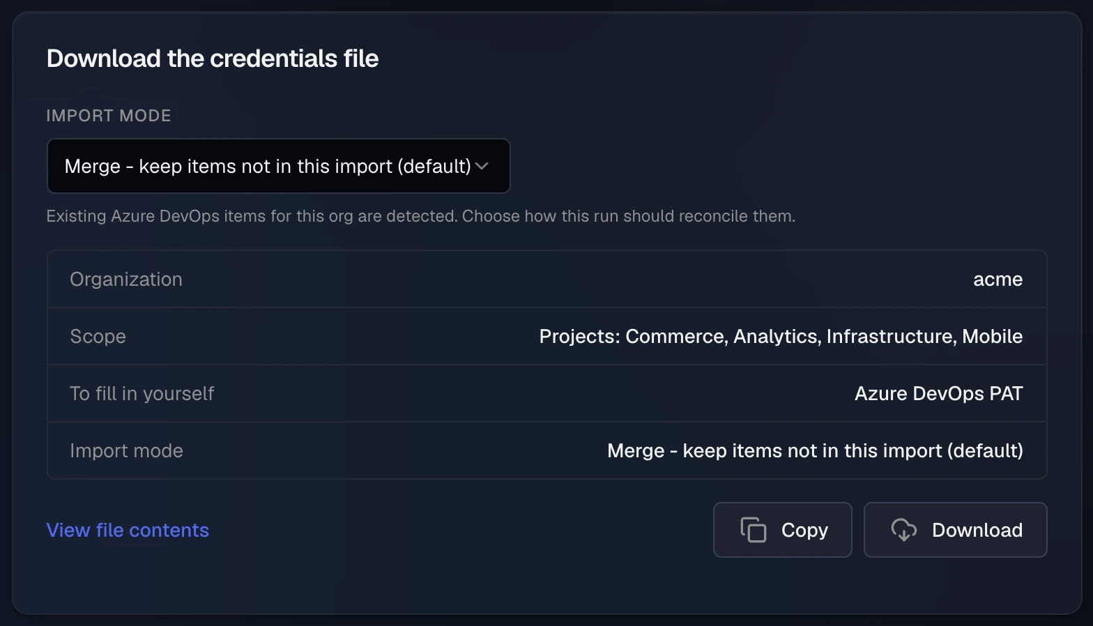 The Download the credentials file card for Azure DevOps: an Import mode selector set to Merge - keep items not in this import (default), and a summary with Organization acme, Scope Projects: Commerce, Analytics, Infrastructure, Mobile, To fill in yourself Azure DevOps PAT, and the import mode, with View file contents, Copy, and Download.
