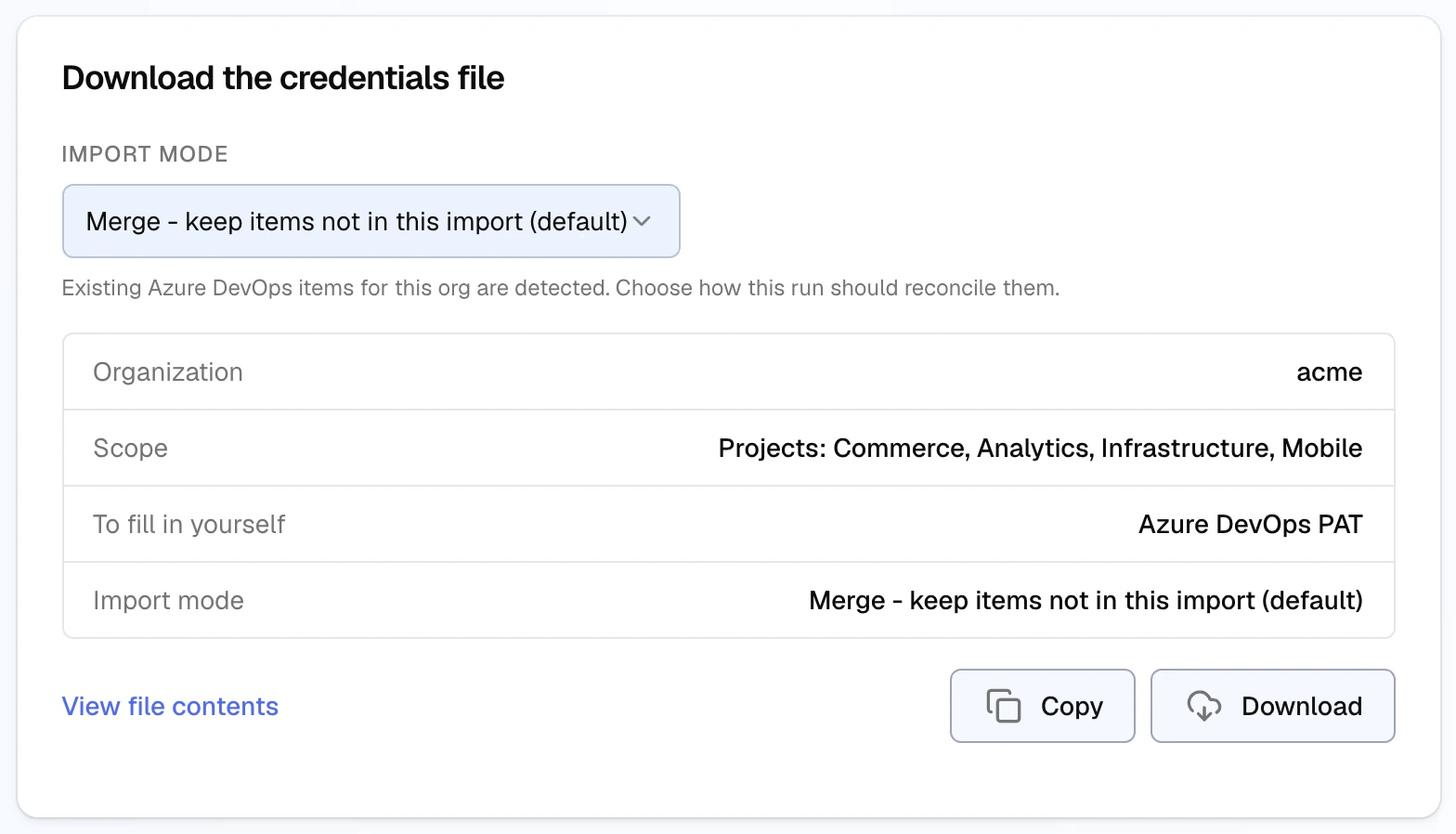The Download the credentials file card for Azure DevOps: an Import mode selector set to Merge - keep items not in this import (default), and a summary with Organization acme, Scope Projects: Commerce, Analytics, Infrastructure, Mobile, To fill in yourself Azure DevOps PAT, and the import mode, with View file contents, Copy, and Download.
