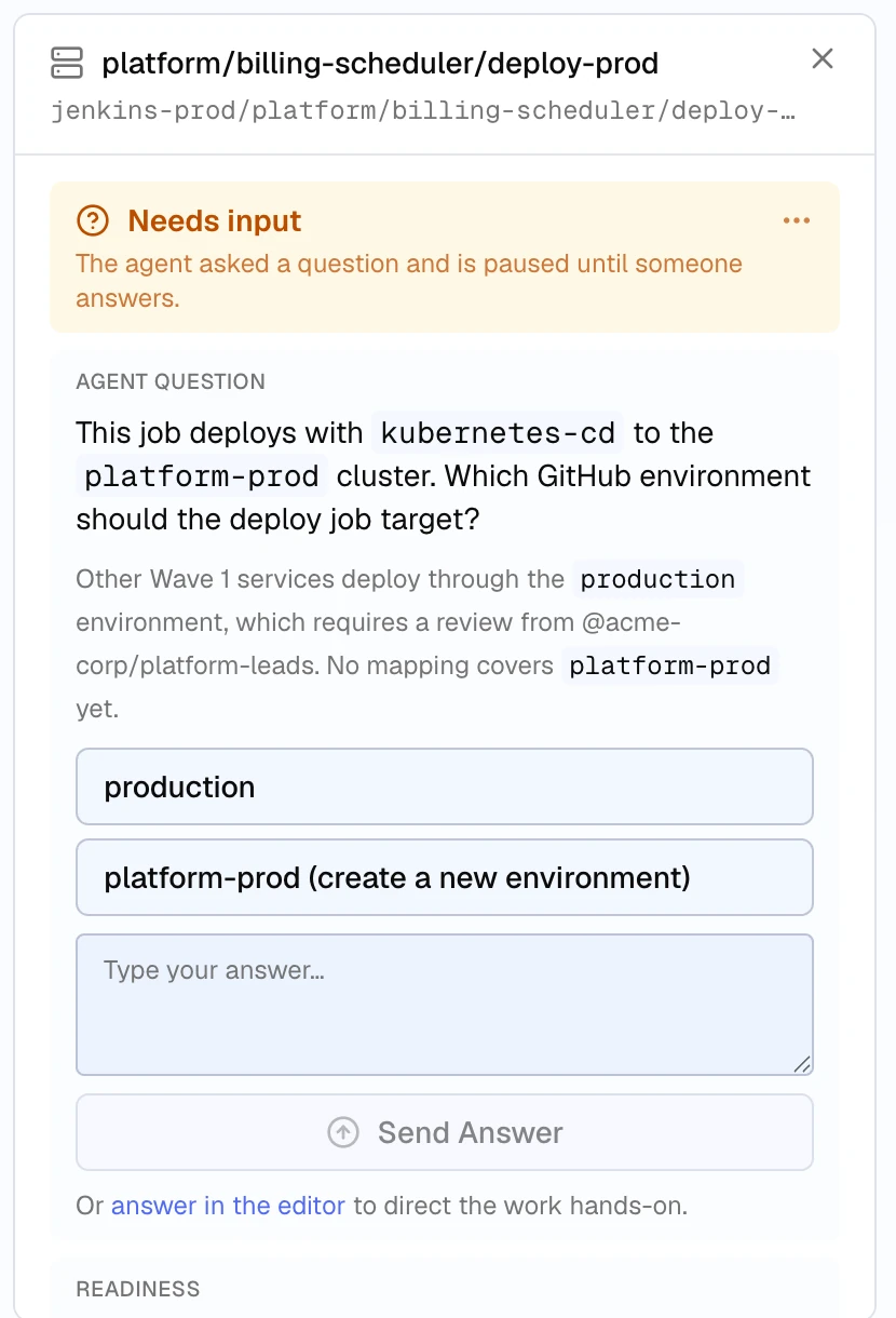 The detail panel of a batch item marked Needs input: the agent asks which GitHub environment the deploy job should target, with context about the production environment, two suggested answers, a free-text answer box, Send Answer, and a link to answer in the editor instead.
