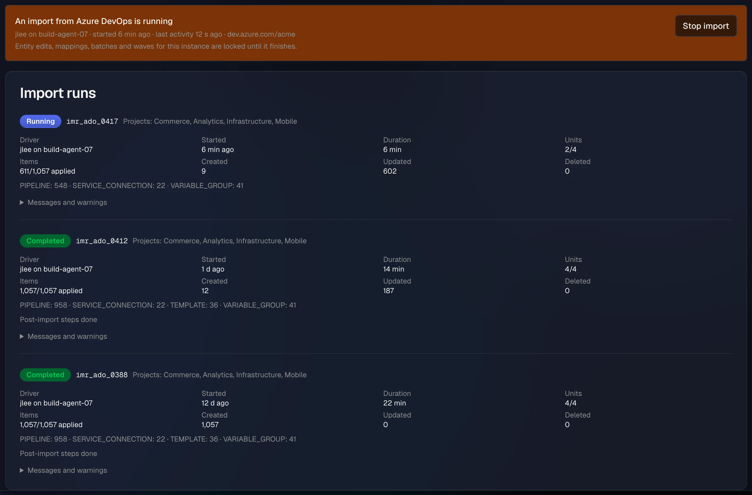 A live banner reading An import from Azure DevOps is running, naming jlee on build-agent-07, when it started and its last activity, with a Stop import button; below it the Import runs card lists the running run with 2 of 4 units and 611 of 1,057 items applied, and two completed runs with their driver, duration, created, updated, and deleted counts, and Post-import steps done.