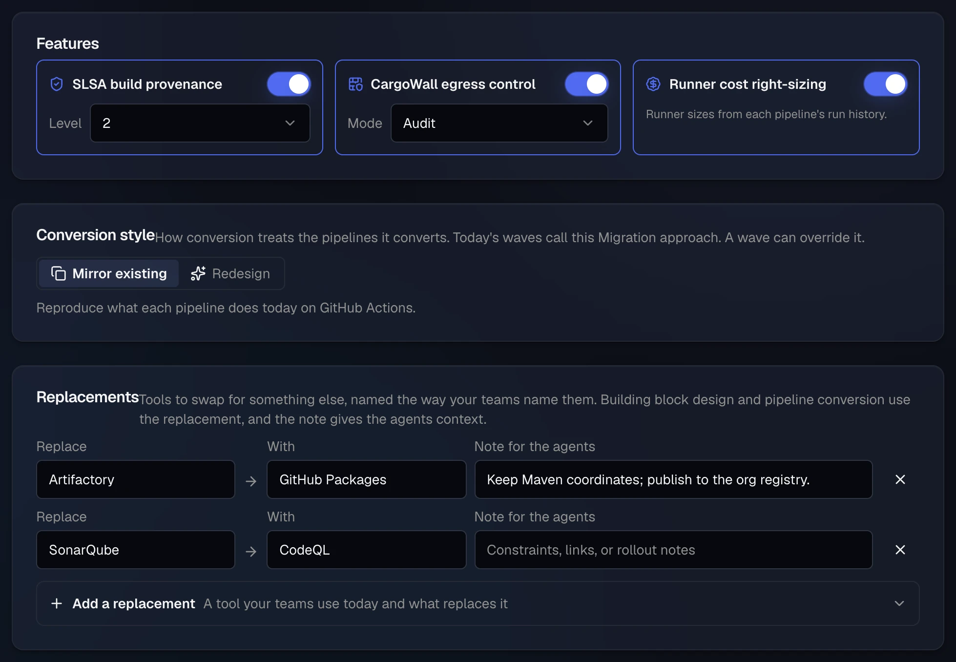 Pick features: SLSA build provenance on at level 2, CargoWall egress control on in Audit mode, and Runner cost right-sizing on; Conversion style set to Mirror existing; and two replacements, Artifactory with GitHub Packages and a note for the agents, and SonarQube with CodeQL.